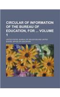 Circular of Information of the Bureau of Education, for Volume 1