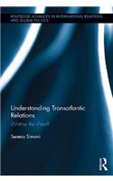 Understanding Transatlantic Relations
