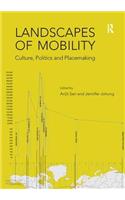 Landscapes of Mobility