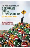 The Practical Guide to Corporate Social Responsibility