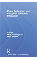 Fiscal Federalism and European Economic Integration