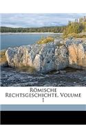 Romische Rechtsgeschichte, Volume 1