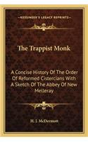 Trappist Monk