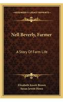 Nell Beverly, Farmer