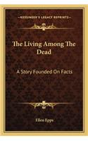 Living Among The Dead