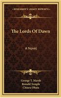 The Lords of Dawn