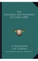 Cleaning and Sewerage of Cities (1895)