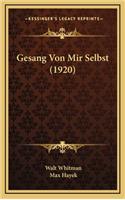 Gesang Von Mir Selbst (1920)