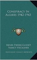 Conspiracy In Algiers 1942-1943