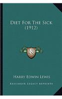 Diet For The Sick (1912): (English)