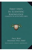 First Steps In Scientific Knowledge