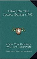 Essays on the Social Gospel (1907)