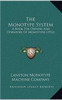 The Monotype System
