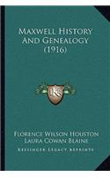 Maxwell History And Genealogy (1916)