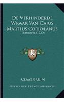 De Verhinderde Wraak Van Cajus Martius Coriolanus