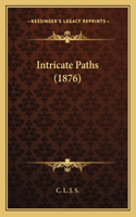 Intricate Paths (1876)