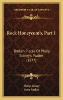 Rock Honeycomb, Part 1
