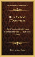 De La Methode D'Observation