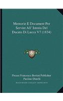 Memorie E Document Per Servire All' Istoria Del Ducato Di Lucca V7 (1834)