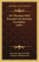 Der Thuringer Wald Besonders Fur Reisende Geschildert (1807)