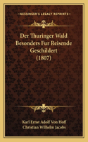 Der Thuringer Wald Besonders Fur Reisende Geschildert (1807)