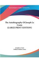 The Autobiography of Joseph Le Conte