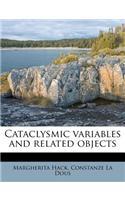Cataclysmic Variables and Related Objects