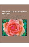 Rodgers and Hammerstein Musicals: The Sound of Music, Oklahoma!, the King and I, State Fair, Carousel, South Pacific, Flower Drum Song, Me and Juliet,(English)
