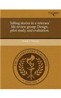 Telling Stories in a Veterans' Life Review Group: Design