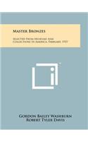 Master Bronzes