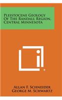 Pleistocene Geology of the Randall Region, Central Minnesota