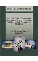 Moore V. State of Mississippi U.S. Supreme Court Transcript of Record with Supporting Pleadings