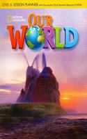 Our World 6: Lesson Planner with Audio CD and Teacher's Resource CD-ROM