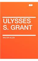 Ulysses S. Grant