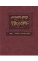 The Law Relating to Building Leases and Building Contracts, the Improvement of Land By, and the Construction Of, Buildings: With a Full Collection of