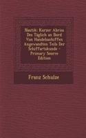 Nautik: Kurzer Abriss Des Taglich an Bord Von Handelsschiffen Angewandten Teils Der Schiffartskunde