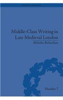 Middle-Class Writing in Late Medieval London