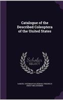 Catalogue of the Described Coleoptera of the United States