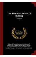 The American Journal of Nursing; Volume 9