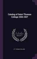Catalog of Saint Thomas College 1926-1927