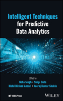 Intelligent Techniques for Predictive Data Analyti cs