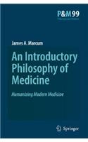 An Introductory Philosophy of Medicine