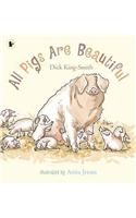 All Pigs are Beautiful
