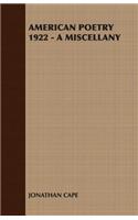 American Poetry 1922 - A Miscellany