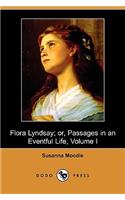 Flora Lyndsay; Or, Passages in an Eventful Life (Dodo Press)