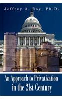 Approach to Privatization in the 21st Century