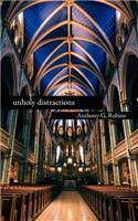 Unholy Distractions