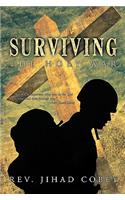 Surviving the Holy War