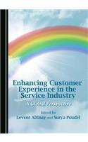Enhancing Customer Experience in the Service Industry: A Global Perspective