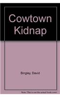 Cowtown Kidnap